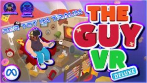 The Guy VR Deluxe