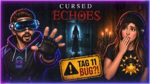 Video: Cursed Echoes VR an Tag 11… BUG oder Fluch?!