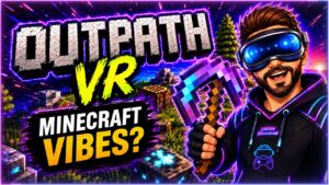 Video: Outpath VR Demo angespielt