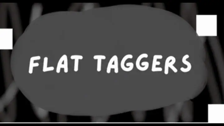 Flat Taggers