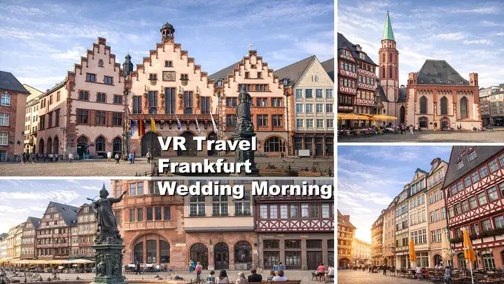 VR Travel Frankfurt Wedding Morning