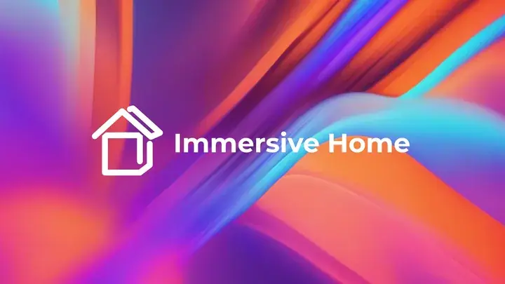 Immersive Home