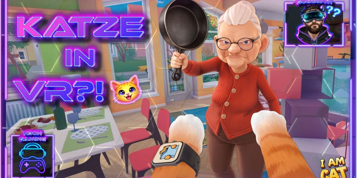 I Am Cat VR Gameplay Deutsch als Katze mit Erkundung und Humor